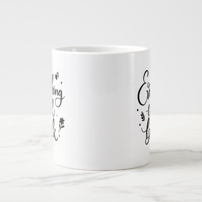 Everything Will Be Ok Inspirational Quote Large Coffee Mug (Front)