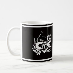 Everything Will Be OK" Motivational Graphic Tee Coffee Mug