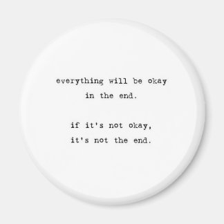 Everything Will be Okay Magnet
