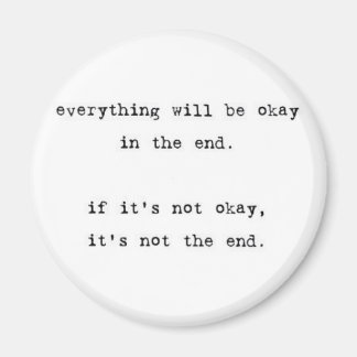 Everything Will be Okay Magnet