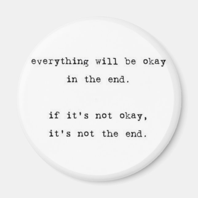 Everything Will be Okay Magnet (Front)