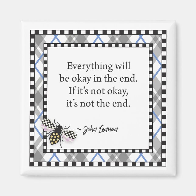 Everything Will Be Okay Square Magnet (Front)