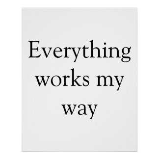 Everything works out for me inspirational motivati poster
