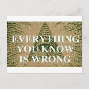 Everything you know is wrong postcard