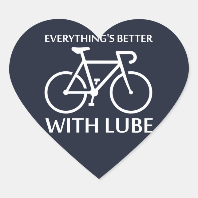 Everything's Better With Lube Heart Sticker (Front)
