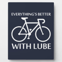 Everything's Better With Lube