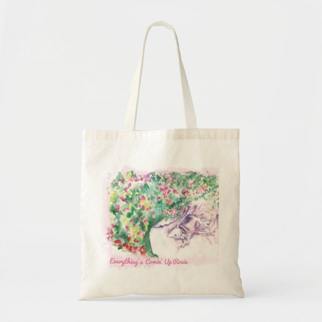 Everything's Comin' Up Rosie bag (Front)
