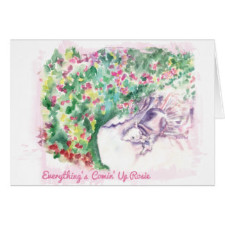 Everything's Comin' Up Rosie Card