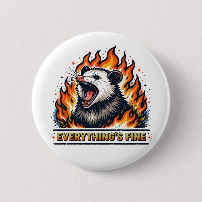 Everything's Fine 6 Cm Round Badge (Front)