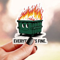 Everything's Fine Dumpster Fire Vinyl