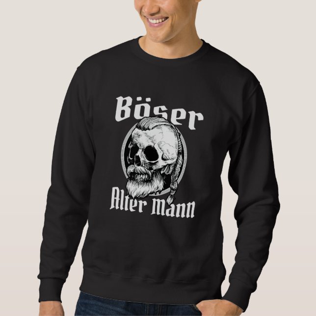 Evil Alter Mann Nordic Skull Grandpa Papa Viking Sweatshirt (Front)