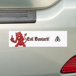 Evil Bastard Bumper Sticker