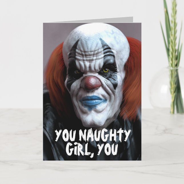  EVIL CLOWN FOR HER FUNNY GREETING CARDS (Front)
