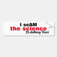 Evil Dr Antony Fauci I scam the science "i am the"