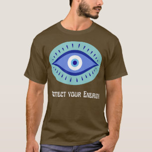 Evil Eye Protect Your Energy Protection Witch And  T-Shirt