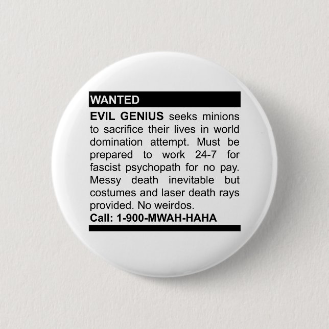 Evil Genius Ad 6 Cm Round Badge (Front)