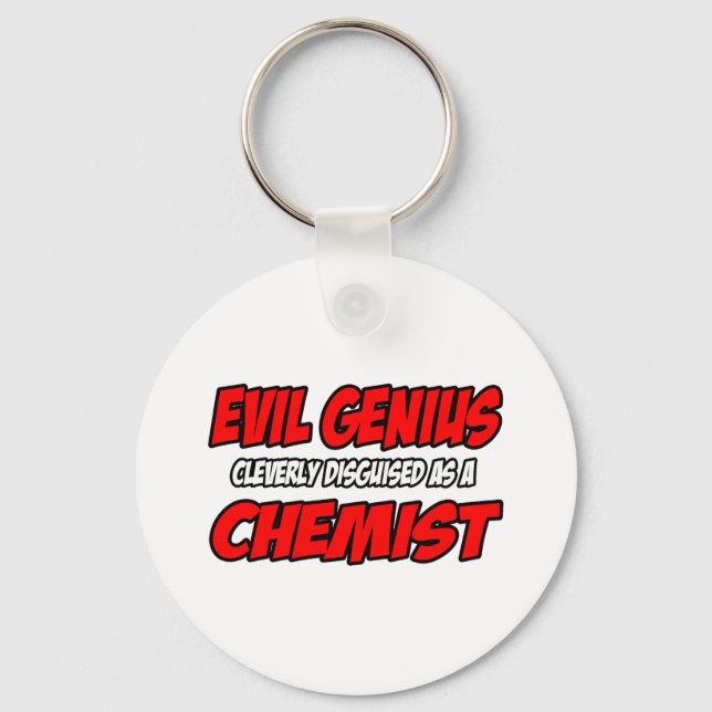 Evil Genius...Chemist Key Ring (Front)