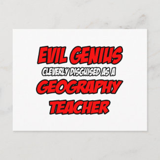 Evil Genius...Geography Teacher Postcard
