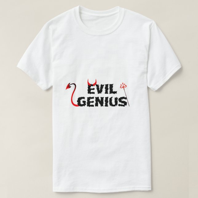 Evil Genius T-Shirt (Design Front)