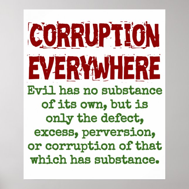 Evil Has No Substance Of Its Own - Corruption Quot Poster (Front)