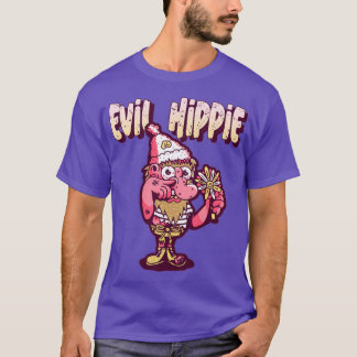 Evil Hippie  T-Shirt