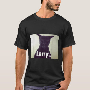 Evil Larry Meme Larry Cat Meme Cursed Memes Brainr T-Shirt