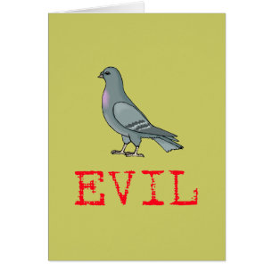 Evil Pigeon