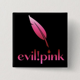 evil pink 15 cm square badge
