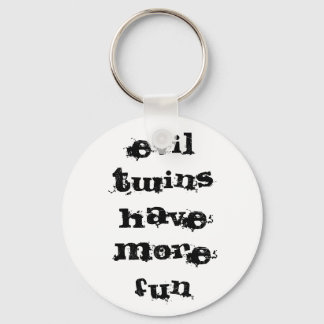 evil twins have more fun key ring