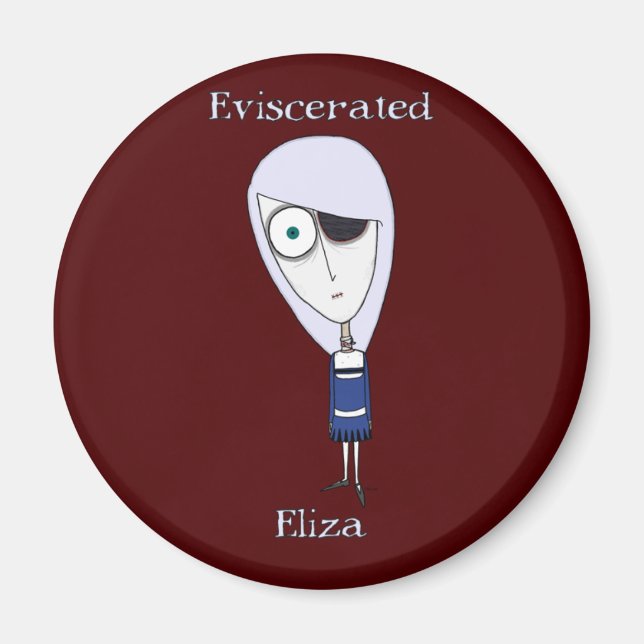 Eviscerated Eliza Magnet (Front)