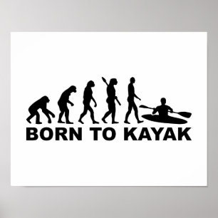 Evolution born to Kayak Poster