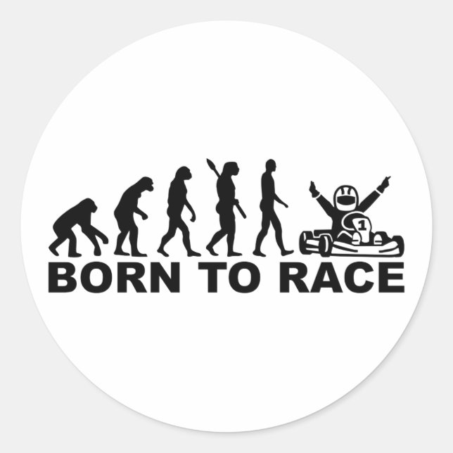 Evolution born to race Kart Classic Round Sticker (Front)