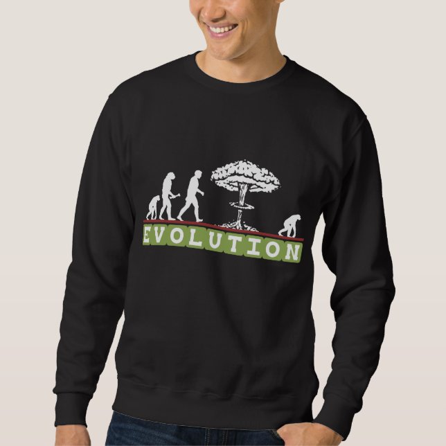 Evolution Funny Evolve Sweatshirt (Front)