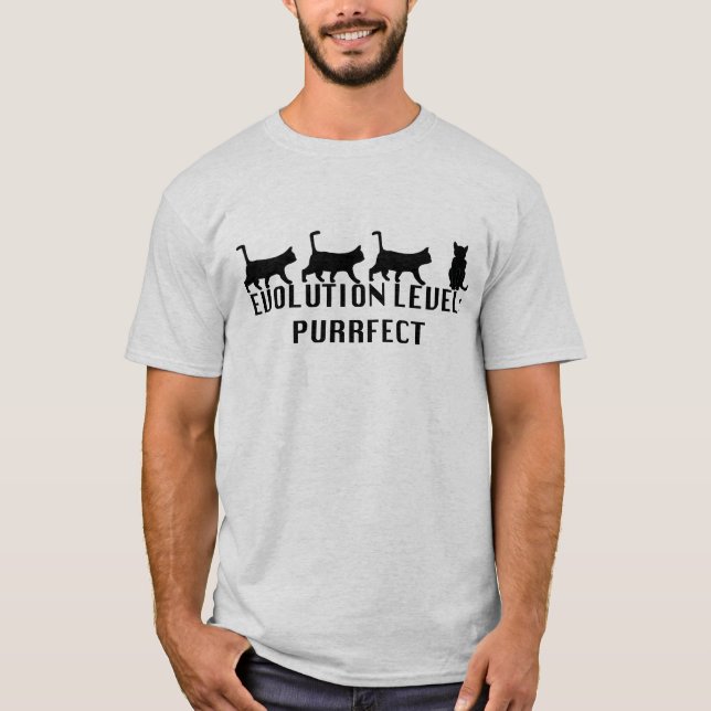Evolution Level : Purrfect! T-Shirt (Front)