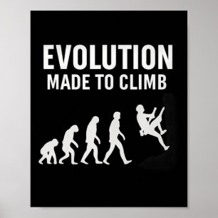 Evolution Made To Climb Climbing Gear Silhouette Poster