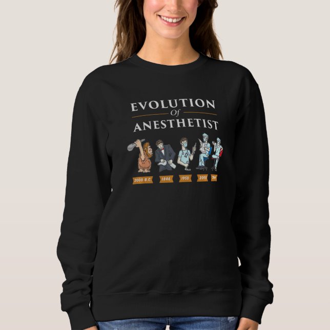 Evolution Of Anaesthetist Sweatshirt (Front)