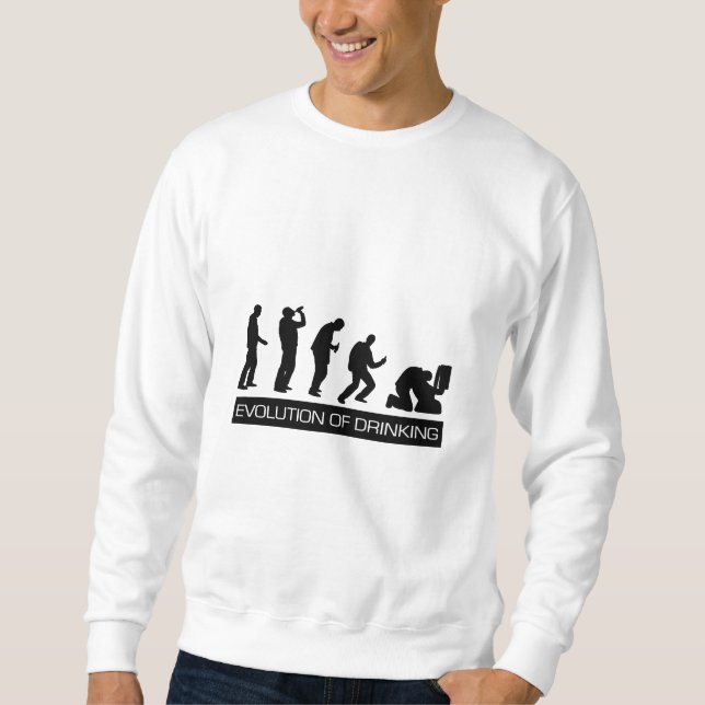 Evolution of Drinking Sweatshirt (Front)
