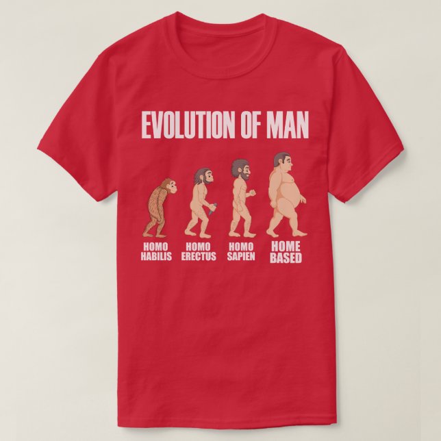 Evolution of Man Funny Home Based Freelancer T-Shirt (Design Front)