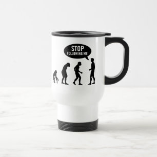 evolution - stop following me! travel mug