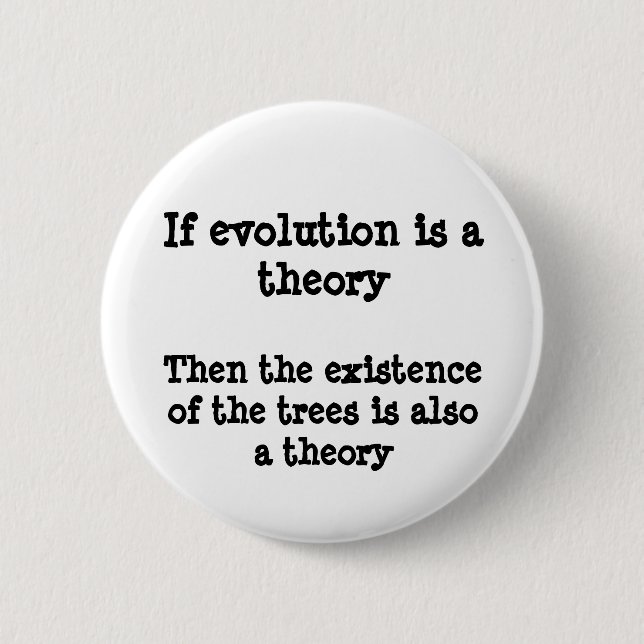 Evolution theory 6 cm round badge (Front)