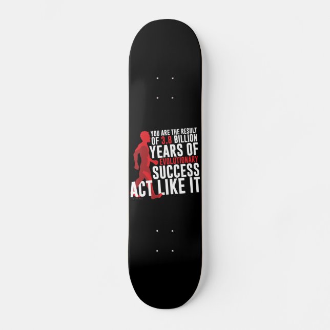 Evolutionary Success Skateboard (Front)