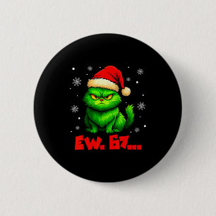 Ew 67 Six Seven Green Cat Santa Hat Funny Christma 6 Cm Round Badge