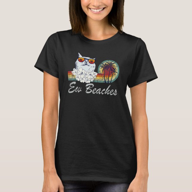 Ew Beaches Cool Distressed  Cat Retro Summer Vinta T-Shirt (Front)