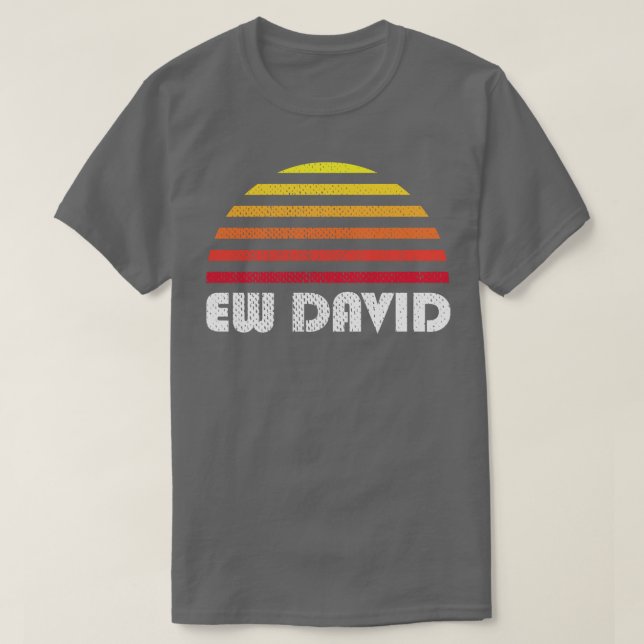Ew David Sunset T-Shirt (Design Front)