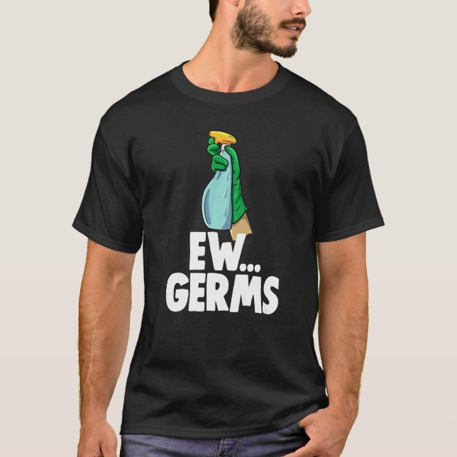 EW Germs Spray Women Cleaning Team  1 T-Shirt (Front)