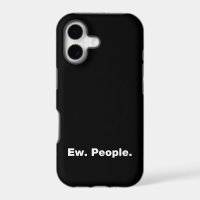 Ew. People.
