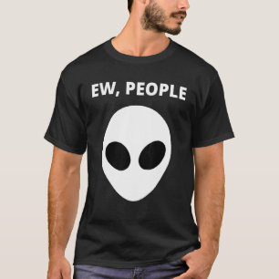 Ew People     Alien T-Shirt
