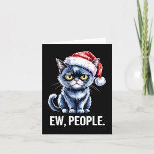Ew People Black Cat Christmas Funny Introvert Holi Card
