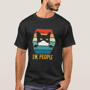 Ew People Black Cat Wearing Face Mask  Quarantine  T-Shirt