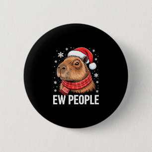 Ew People Capybara Christmas Funny Introvert Holid 6 Cm Round Badge